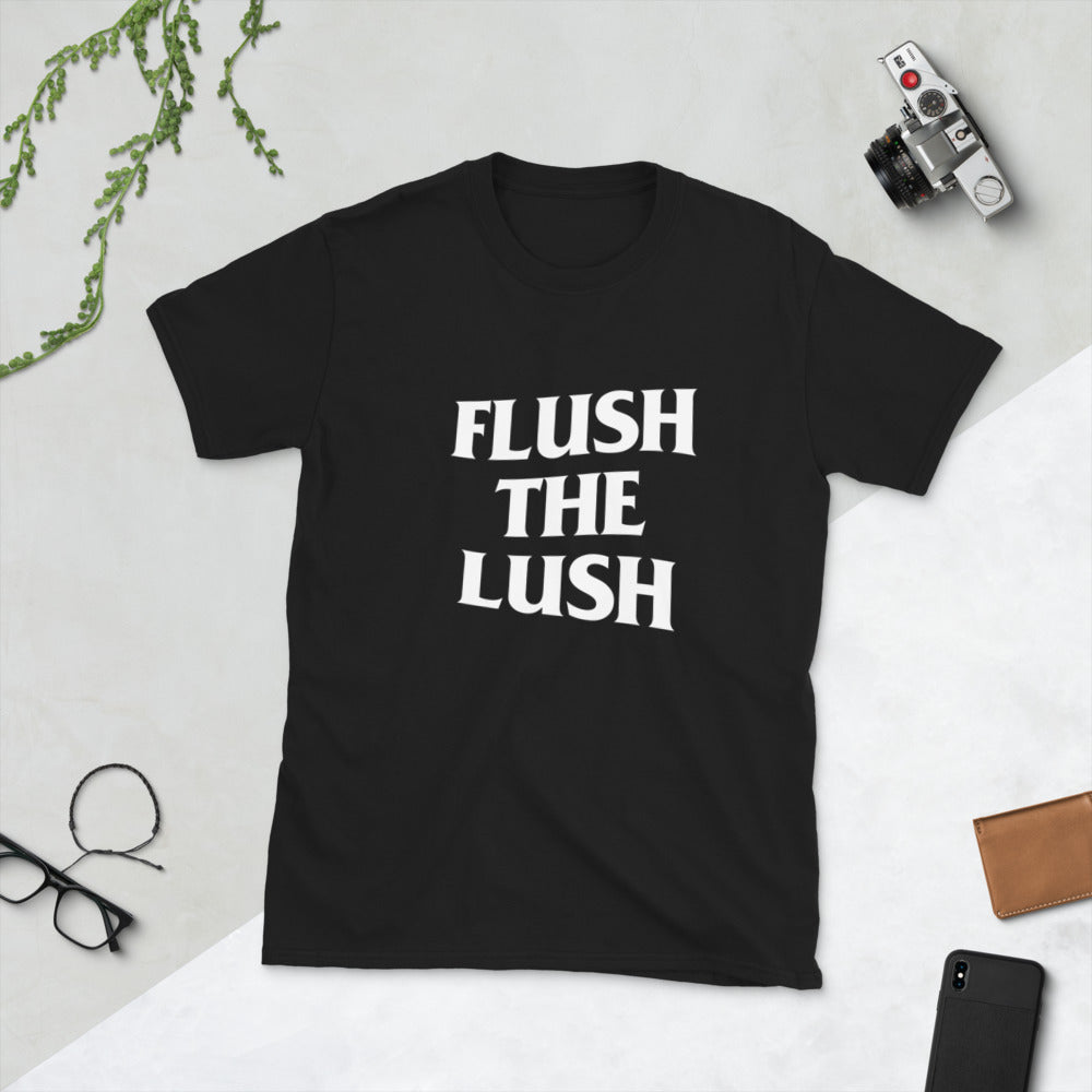 Flush the Lush Tee